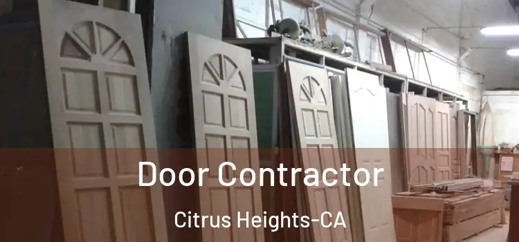  Door Contractor Citrus Heights-CA