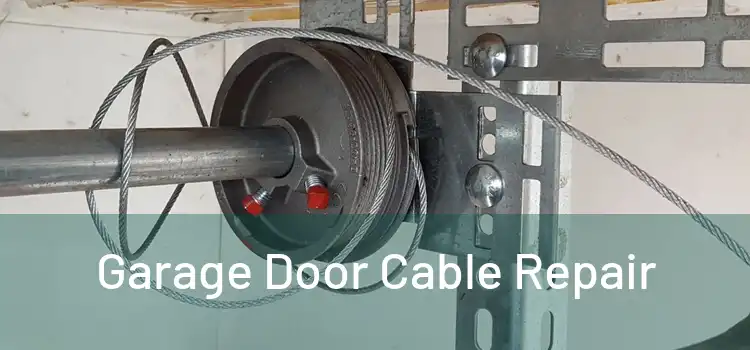  Garage Door Cable Repair 